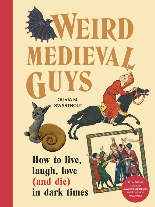 Title details for Weird Medieval Guys by Olivia Swarthout - Available